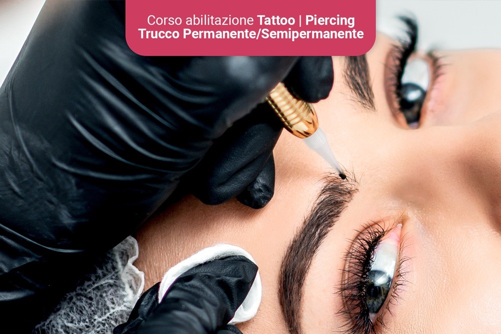 Corso di abilitazione tatuaggi, piercing, trucco permanente e semipermanente a Cosenza, Calabria 